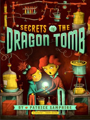 cover image of Secrets of the Dragon Tomb